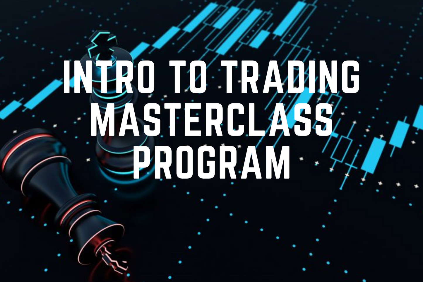 Intro to MasterClass Program